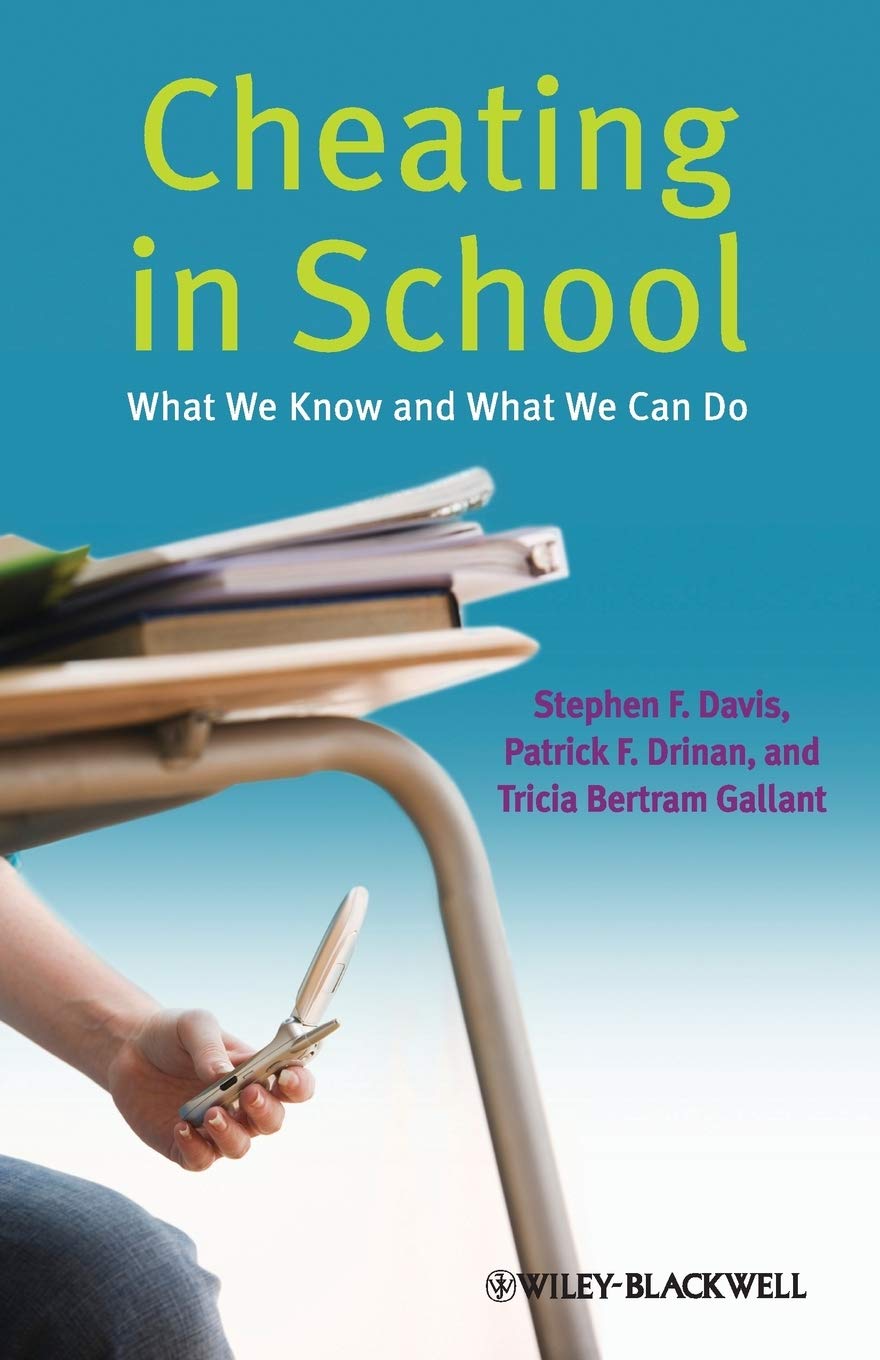 Cheating in School: What We Know and What We Can Do,Used