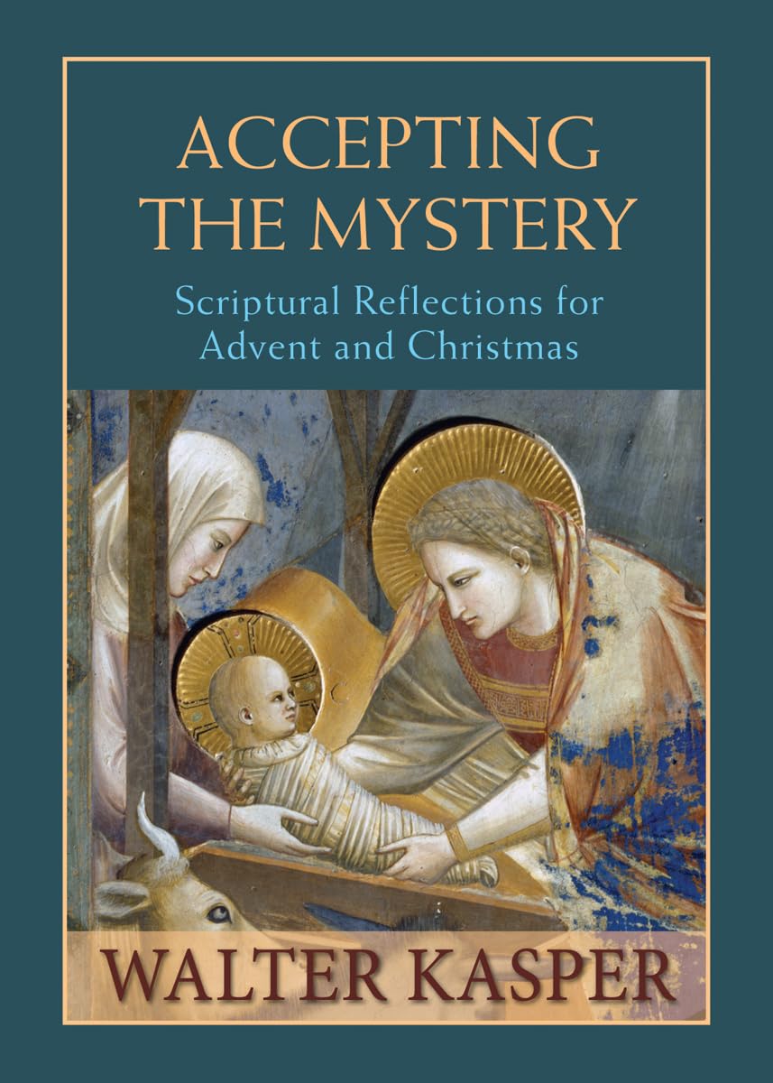 Accepting The Mystery: Scriptural Reflections For Advent And Christmas,Used