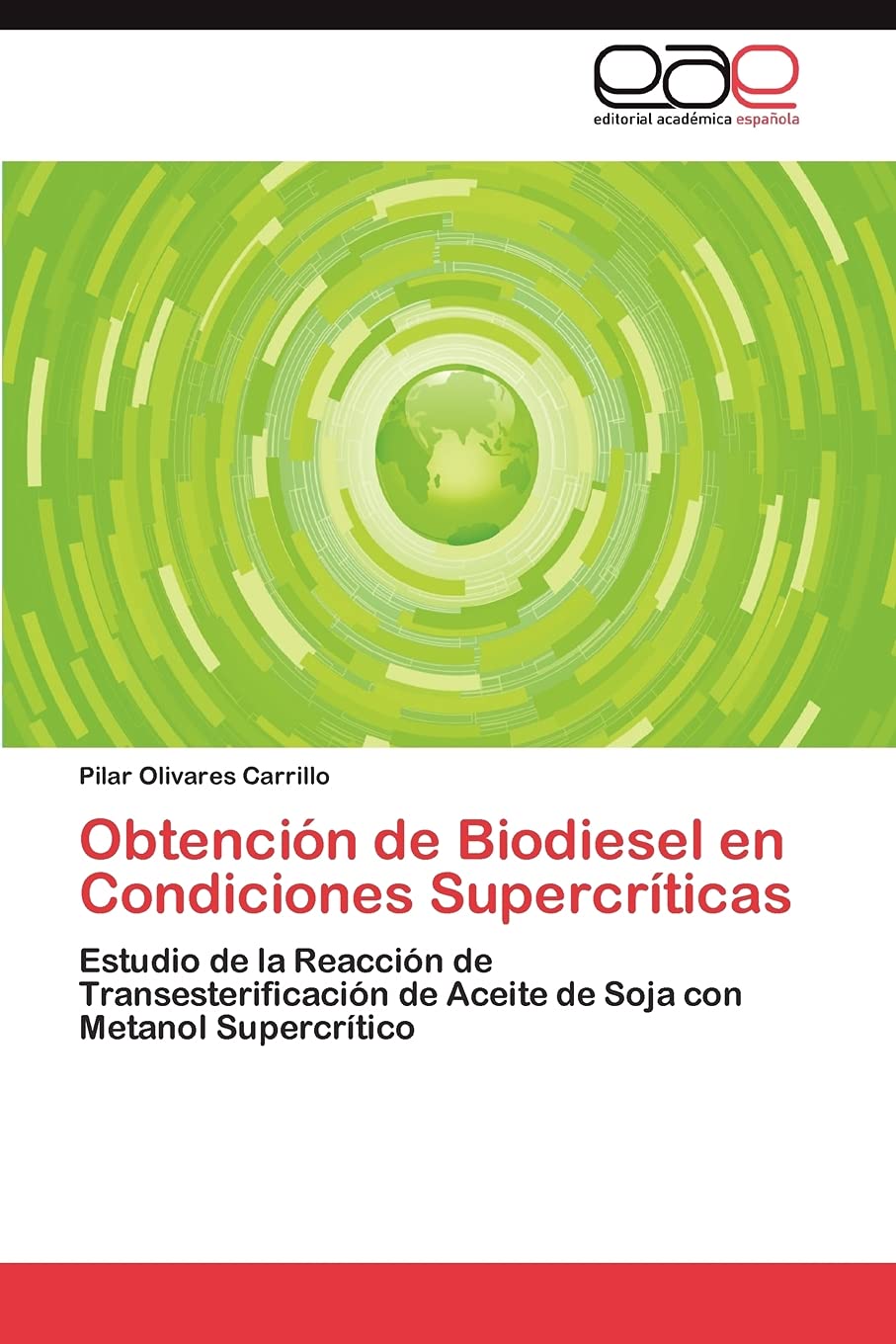 Obtencin de Biodiesel en Condiciones Supercrticas: Estudio de la Reaccin de Transesterificacin de Aceite de Soja con Met,Used