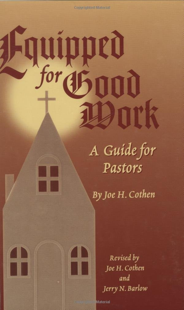 Equipped for Good Work: A Guide for Pastors,Used