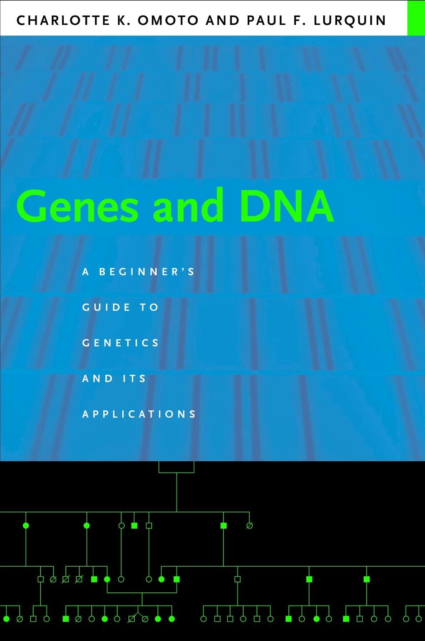 Genes and DNA: A Beginner's Guide to Genetics and Its Applications,Used