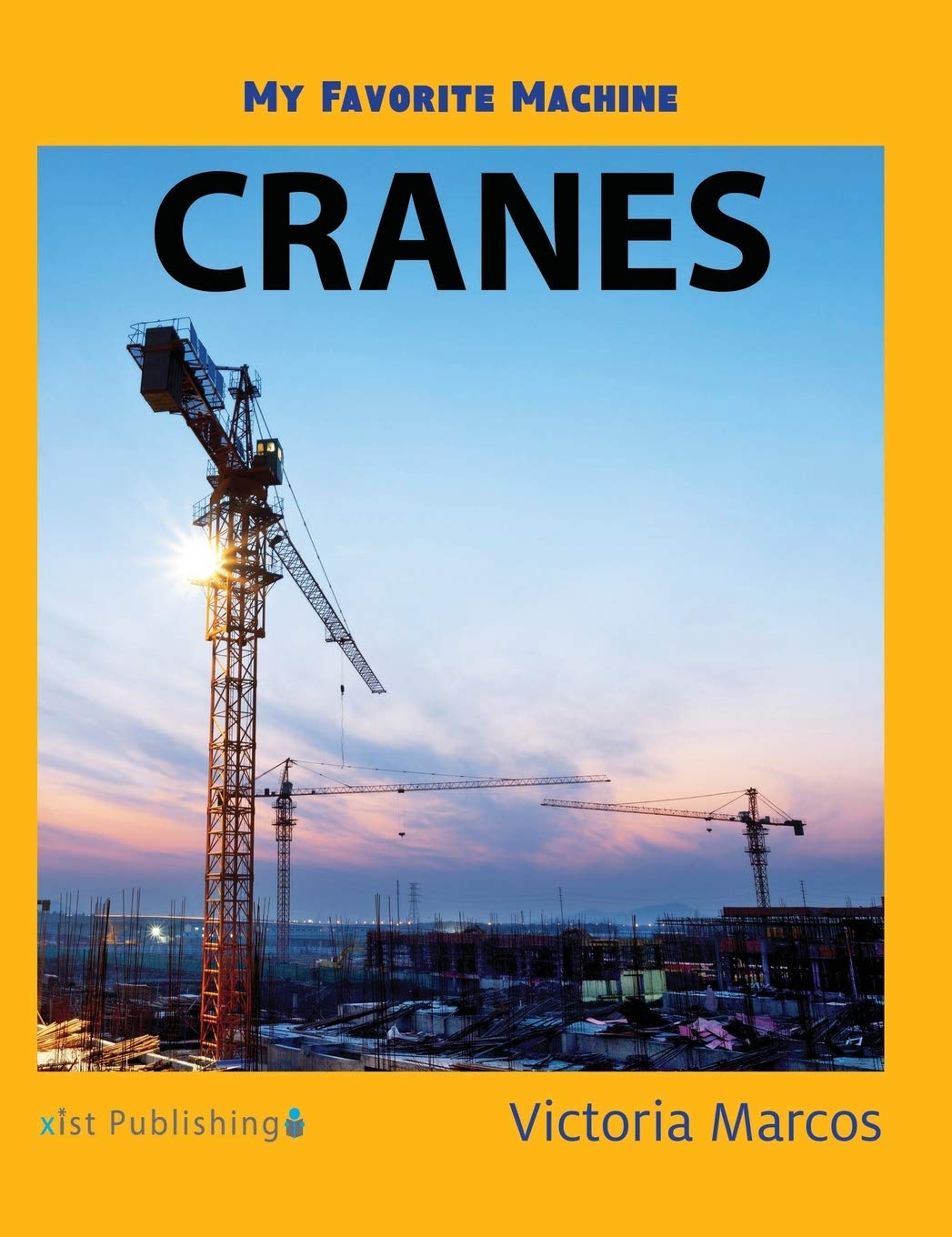 Cranes (My Favorite Machine),Used