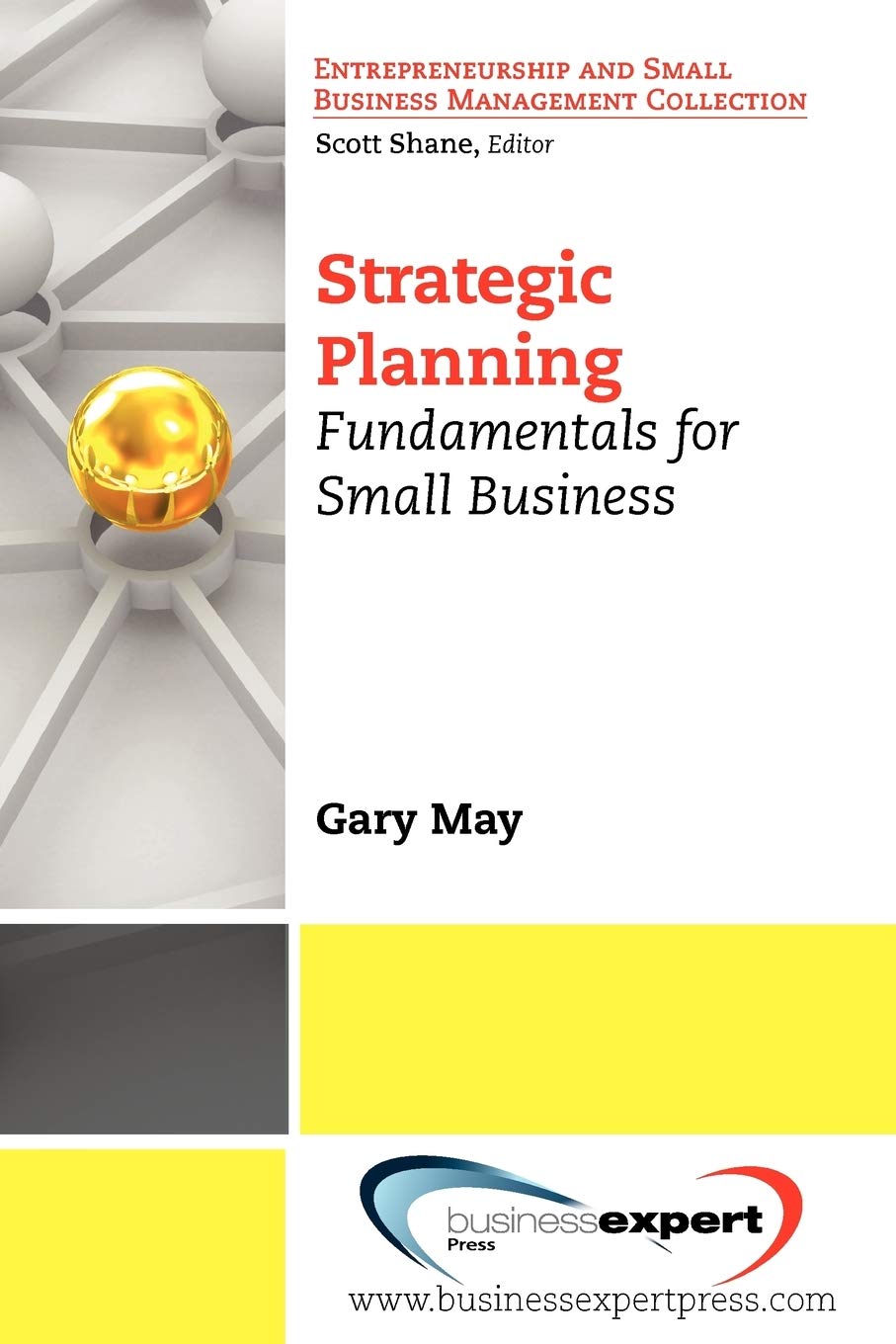 Strategic Planning: Fundamentals for Small Business,Used