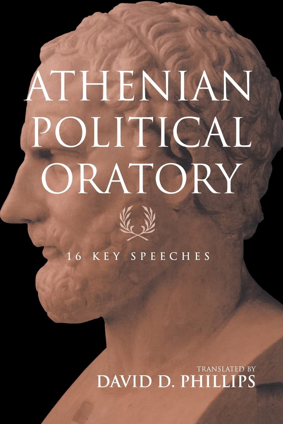 Athenian Political Oratory: Sixteen Key Speeches (Routledge Sourcebooks for the Ancient World),Used