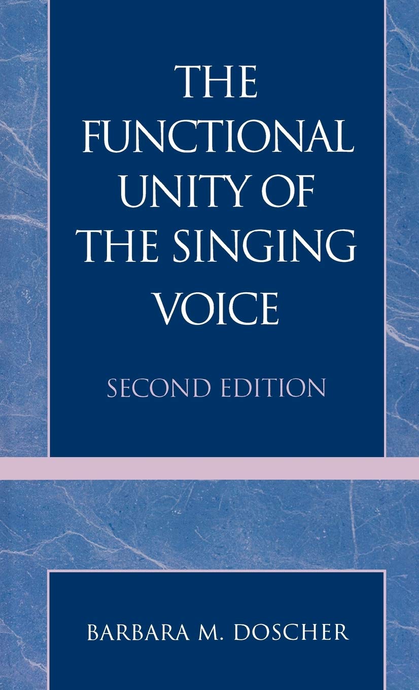 The Functional Unity Of The Singing Voice,New