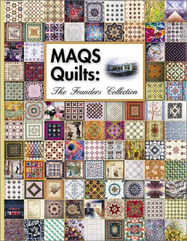 MAQS Quilts: The Founders Collection,Used