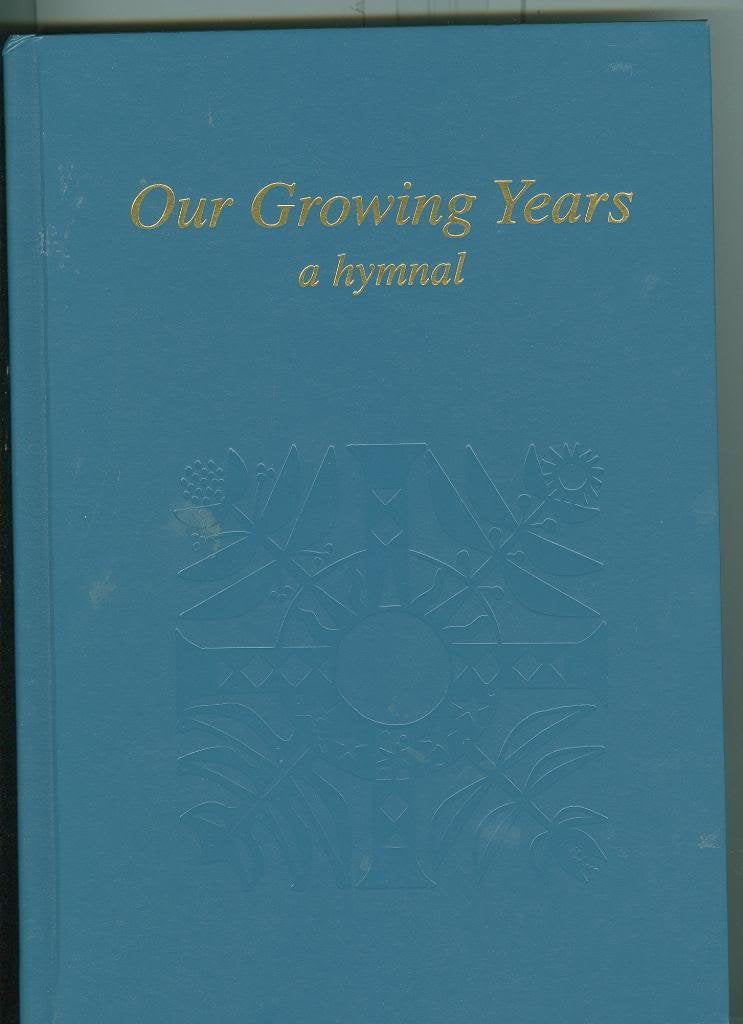 Our Growing Years  A Hymnal  Melody Edition,Used