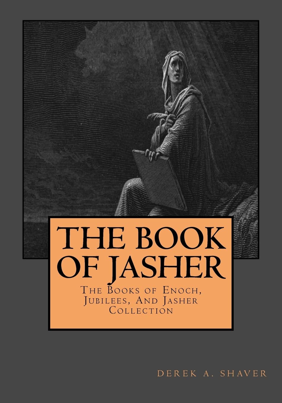 The Book Of Jasher (The Books Of Enoch, Jubilees, And Jasher Collection) (Volume 3),Used