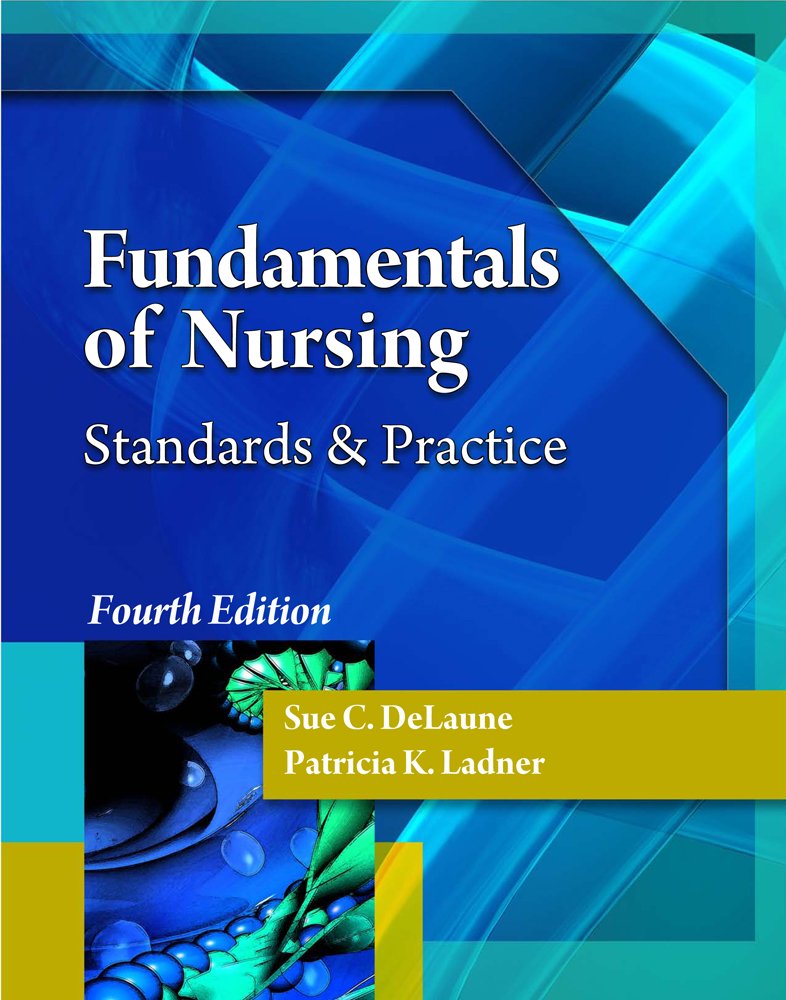 Study Guide for DeLaune/Ladner's Fundamentals of Nursing, 4th,Used