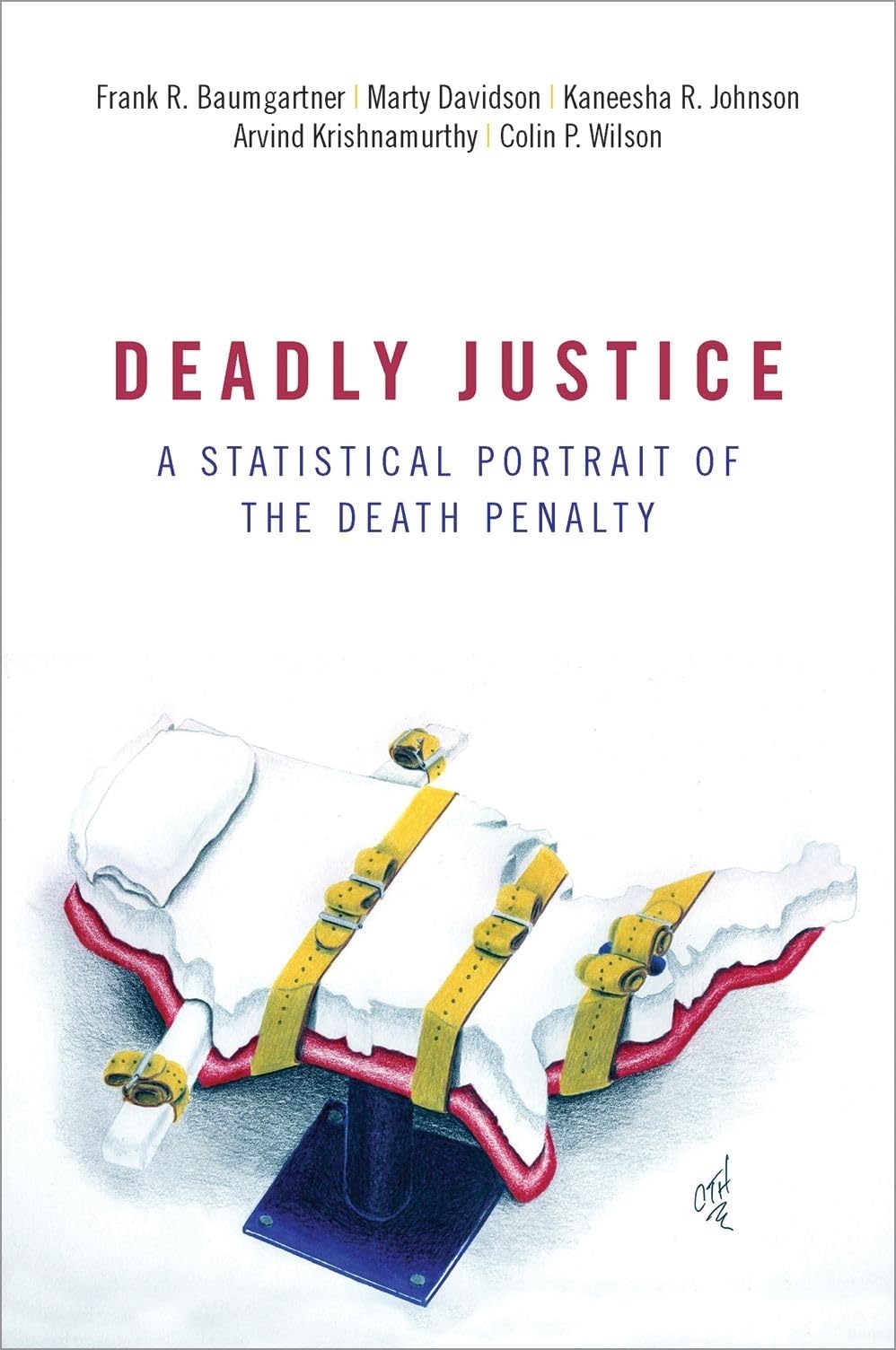 Deadly Justice: A Statistical Portrait of the Death Penalty,New