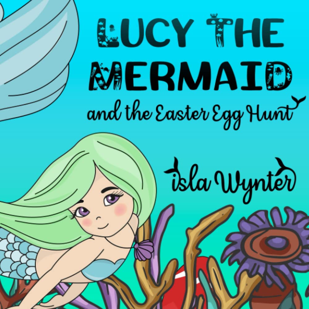 Lucy the Mermaid and the Easter Egg Hunt,Used