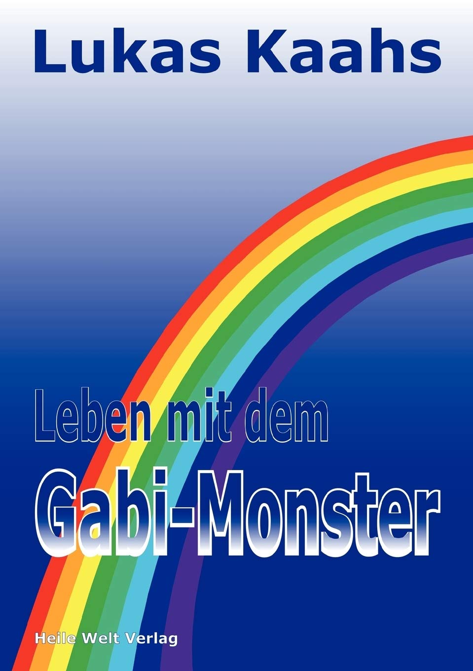 Leben mit dem GabiMonster (German Edition),Used