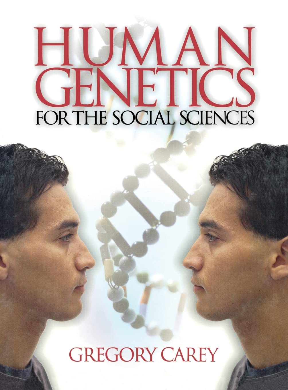 Human Genetics for the Social Sciences (Advanced Psychology Text Series),New