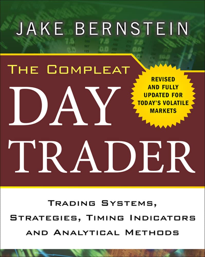 The Compleat Day Trader, Second Edition,New