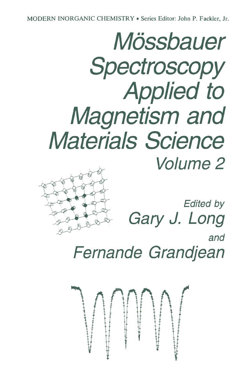Mssbauer Spectroscopy Applied to Magnetism and Materials Science (Modern Inorganic Chemistry, 2),New