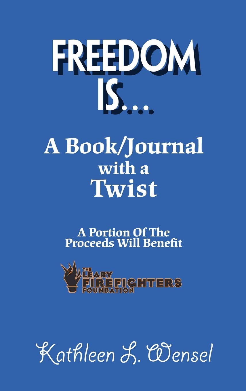 Freedom Is...: A Book/Journal with a Twist,Used