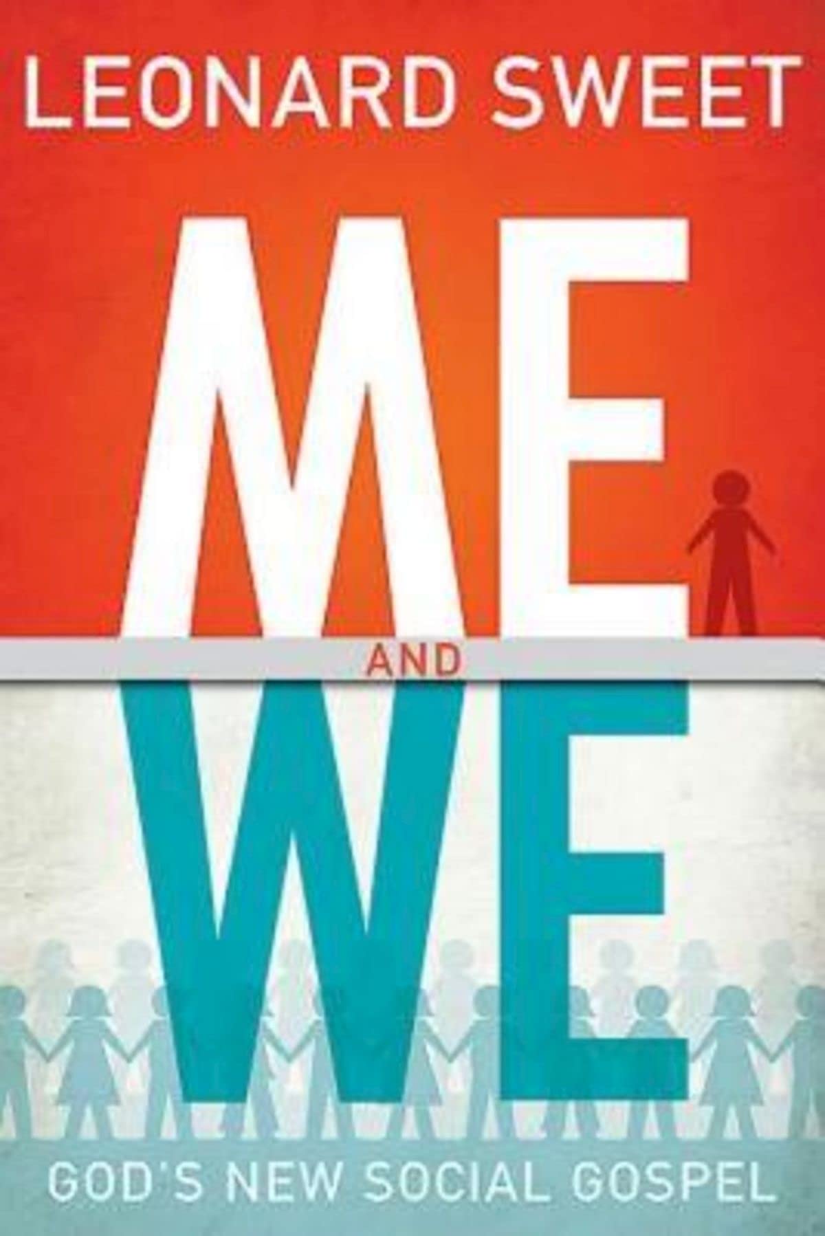 Me and We: God's New Social Gospel,Used
