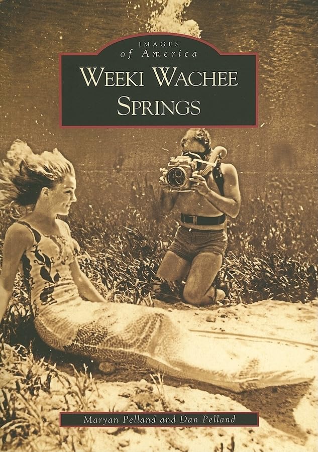 Weeki Wachee Springs (Images of America),Used