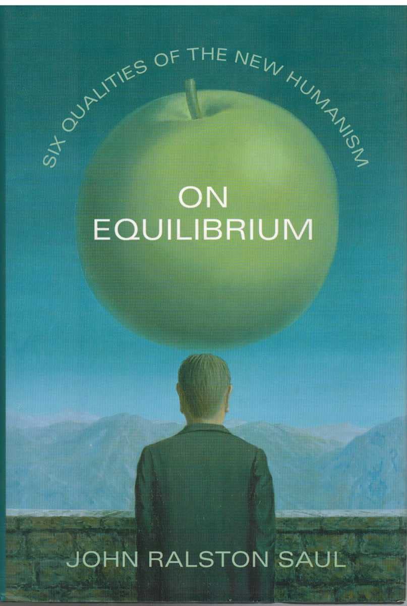 On Equilibrium: Six Qualities of the New Humanism,Used