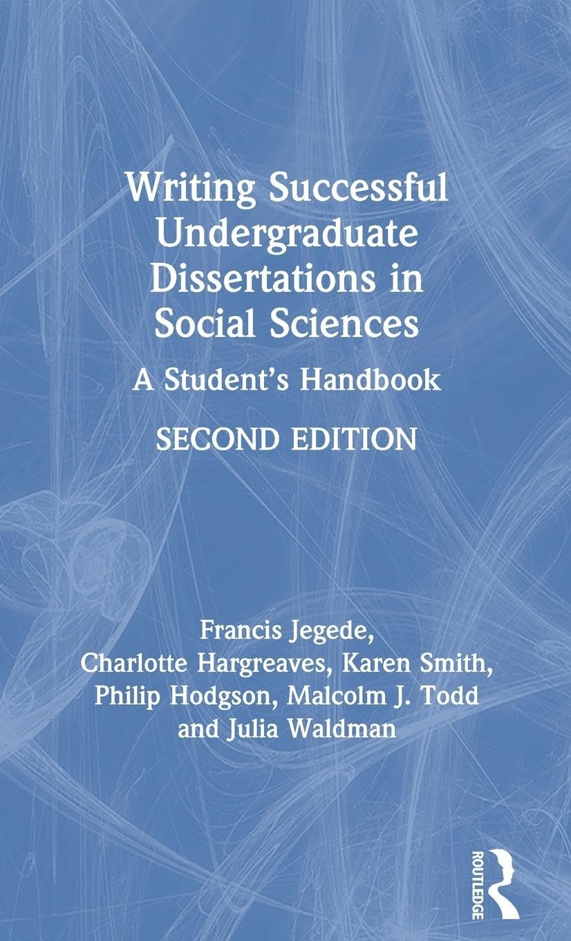 Writing Successful Undergraduate Dissertations in Social Sciences,Used