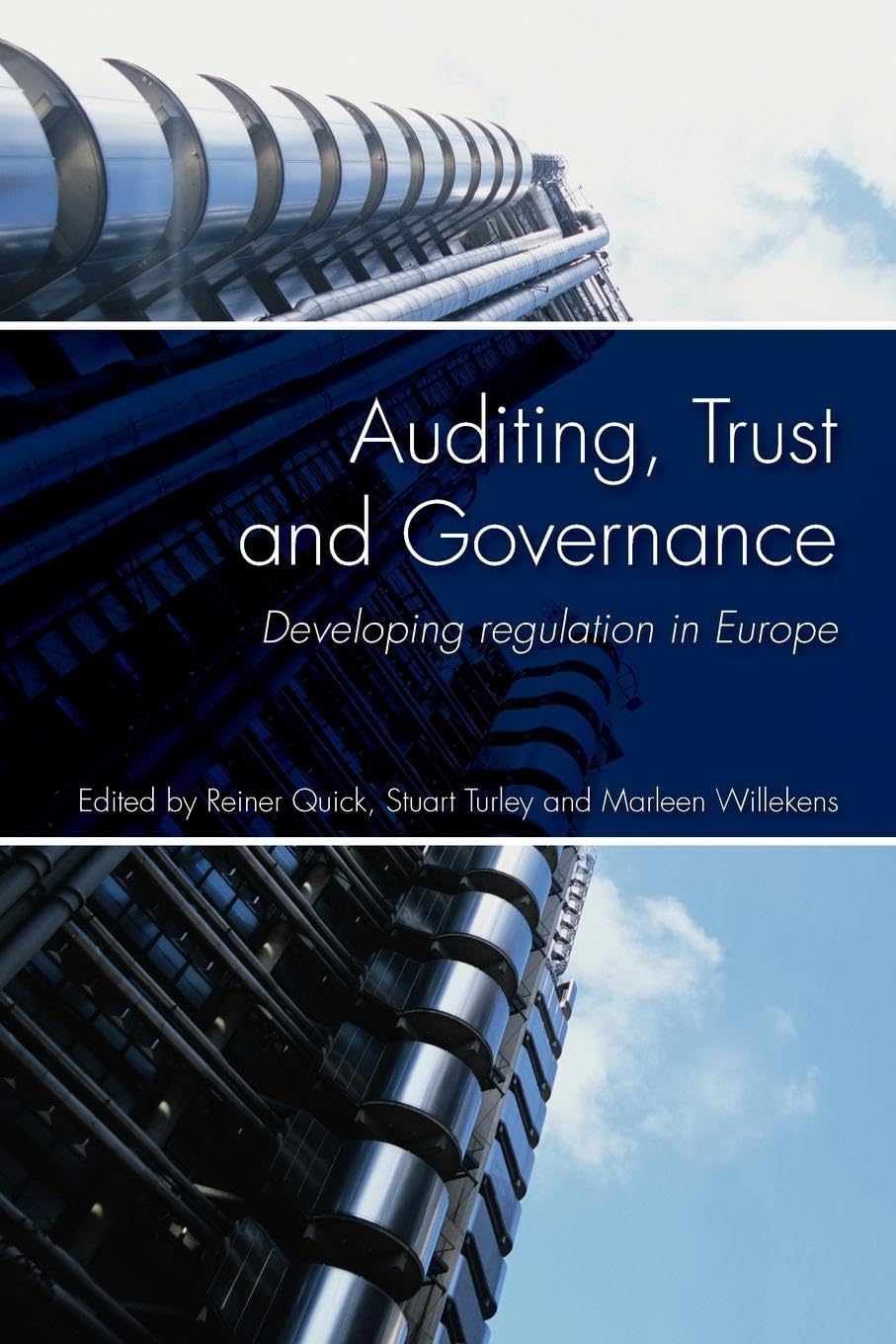 Auditing, Trust And Governance: Developing Regulation In Europe