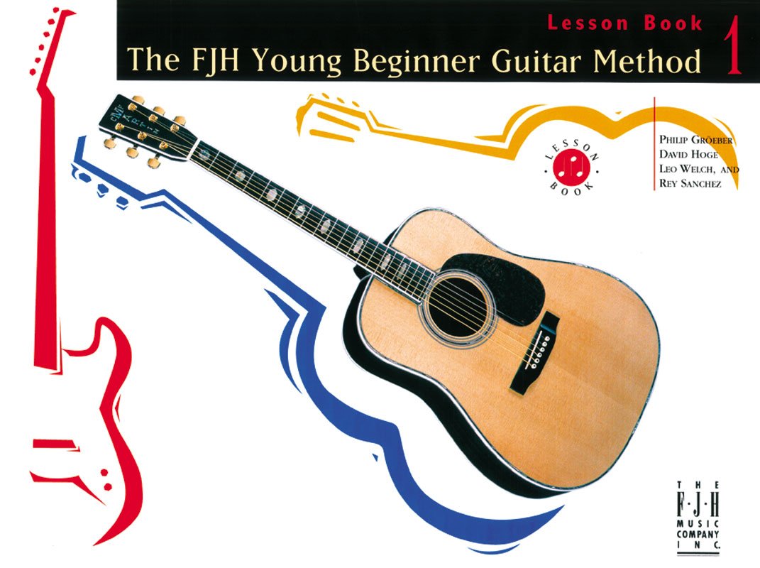The FJH Young Beginner Guitar Method, Lesson Book 1,New
