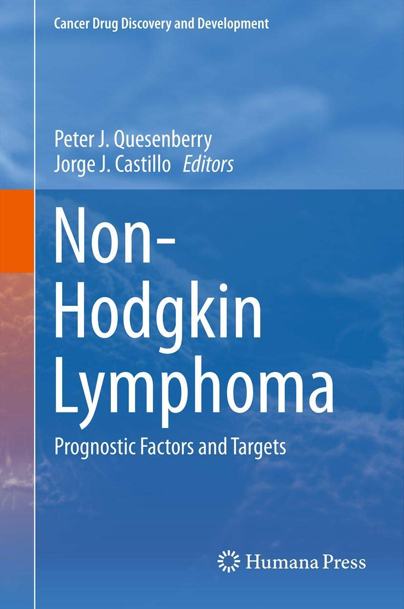 Nonhodgkin Lymphoma: Prognostic Factors And Targets (Cancer Drug Discovery And Development),Used