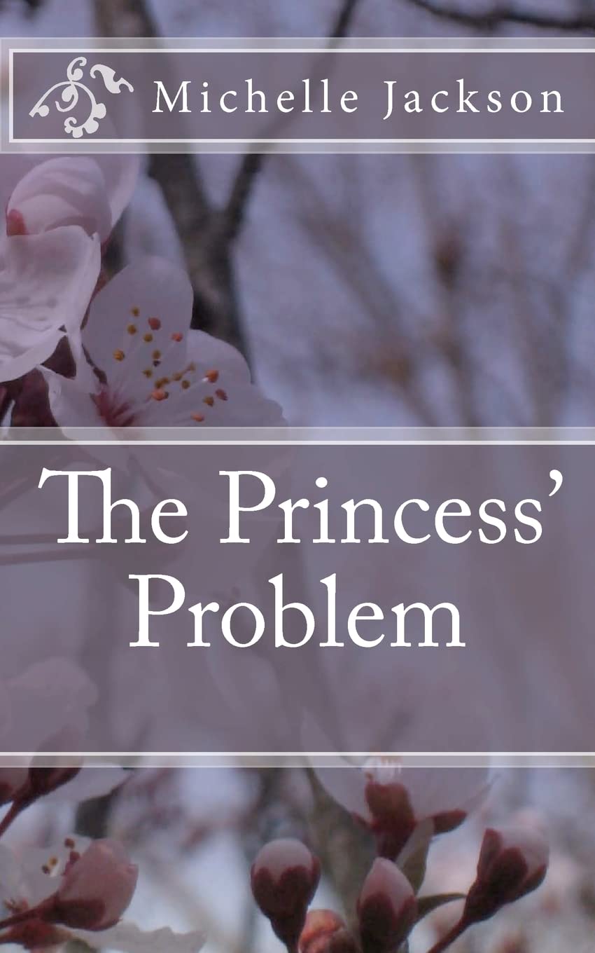 The Princess' Problem,New