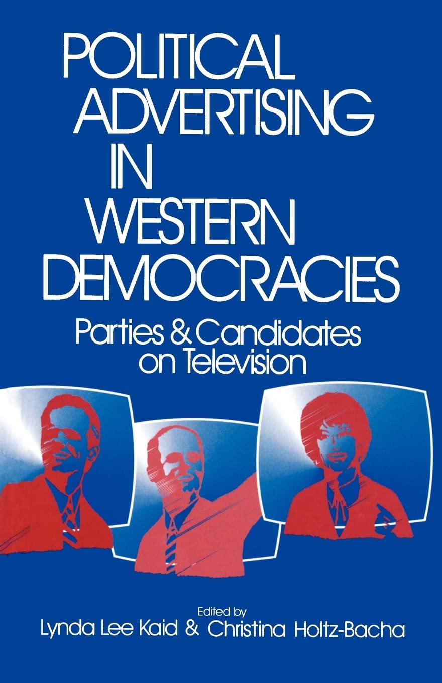 Political Advertising In Western Democracies: Parties And Candidates On Television,Used