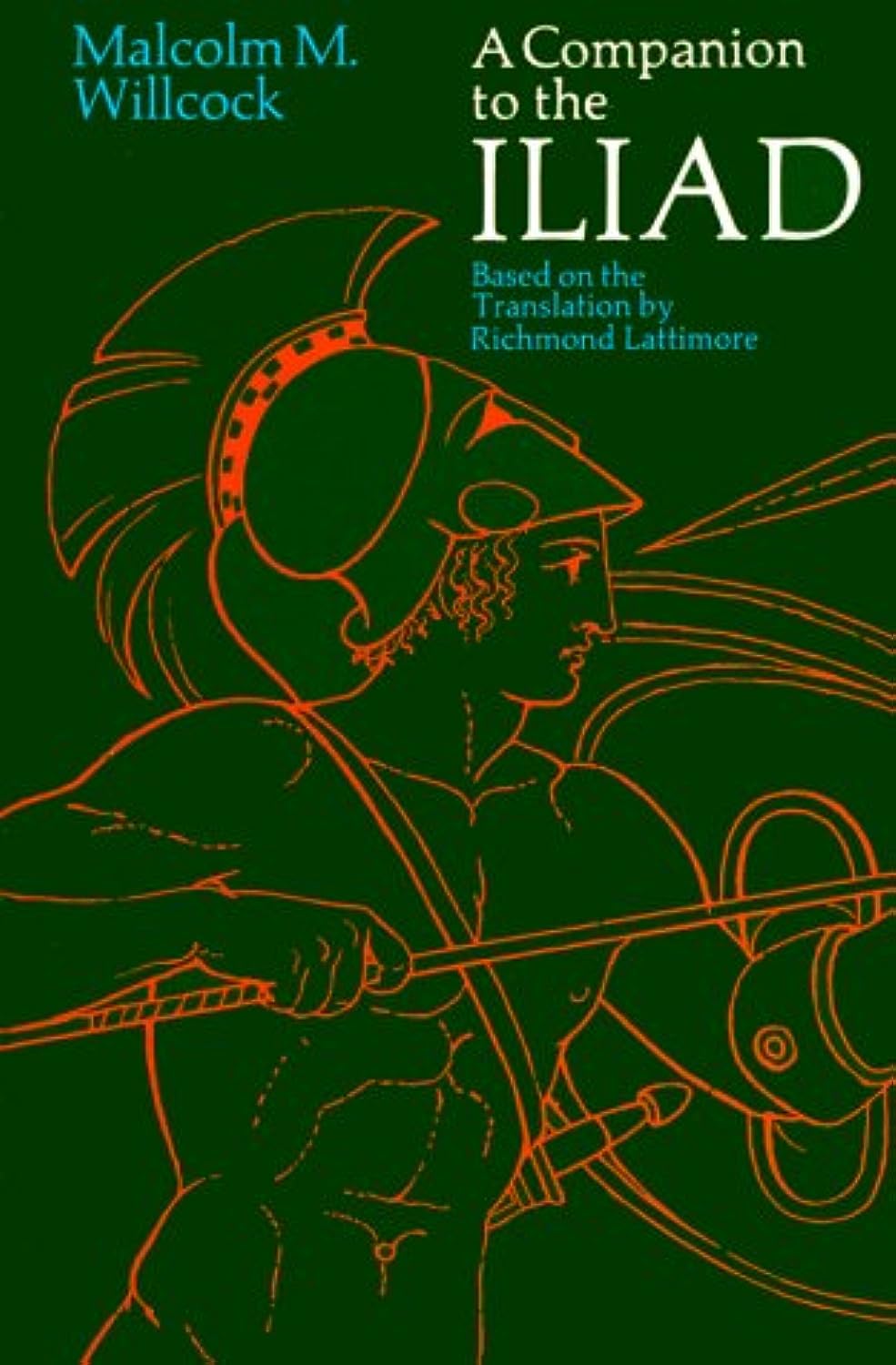 A Companion to The Iliad (Phoenix Books),New