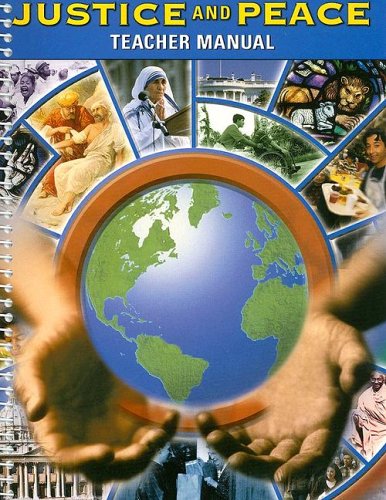 Justice and Peace: Teacher's Manual,Used