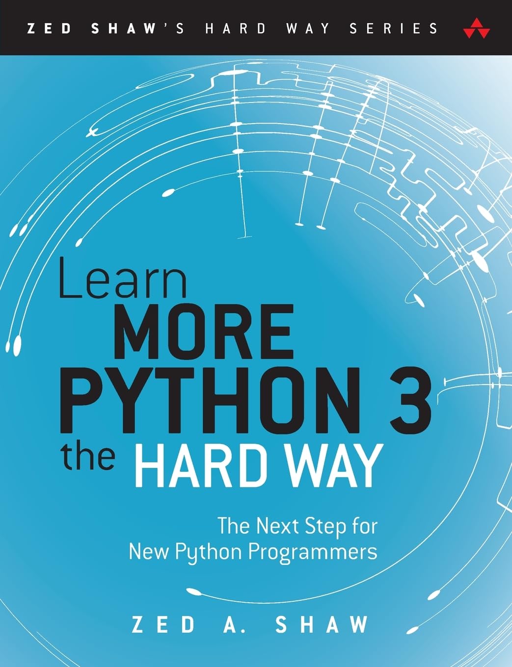 Learn More Python 3 the Hard Way: The Next Step for New Python Programmers (Zed Shaw's Hard Way Series),Used