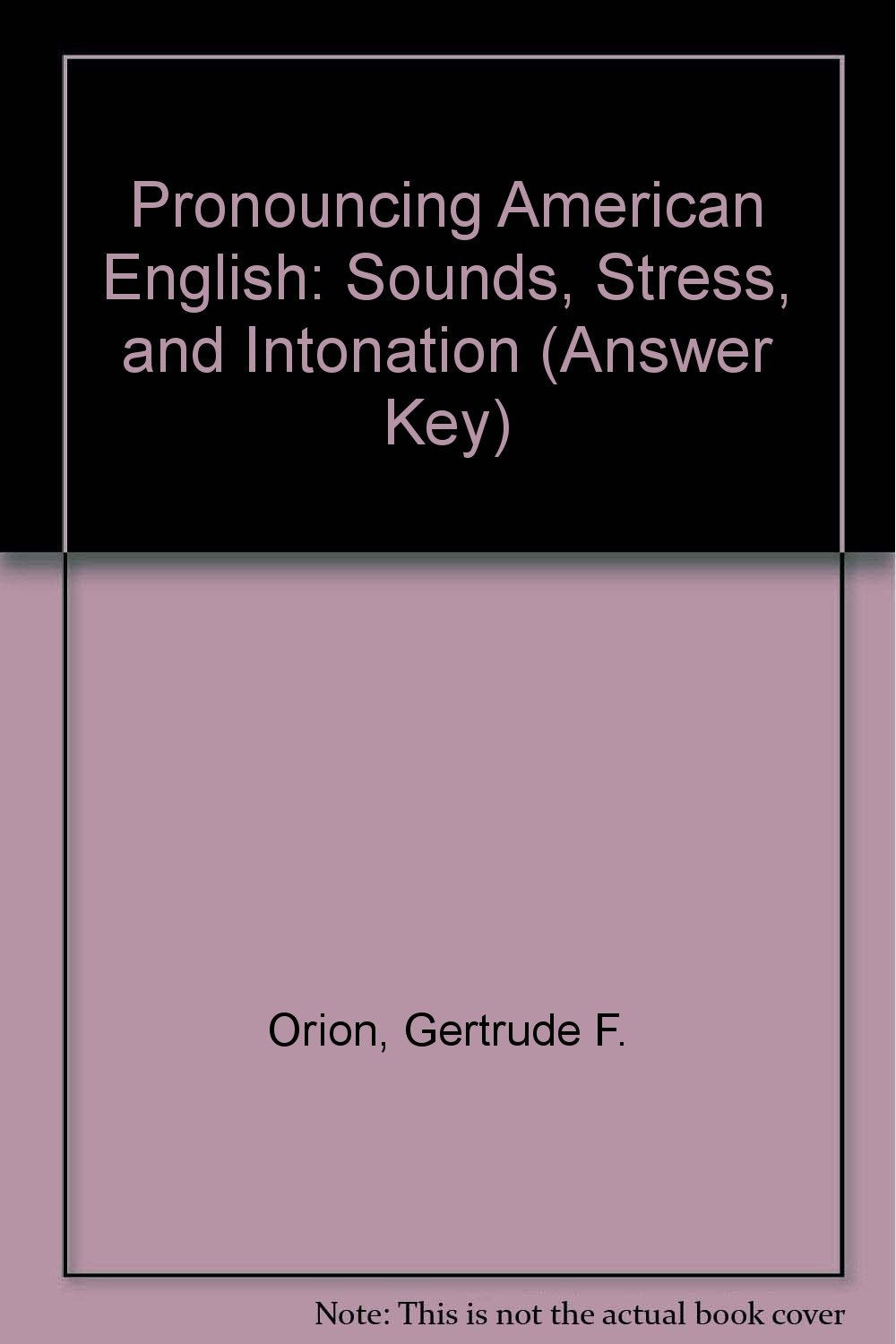 Pronouncing American English: Sounds, Stress, and Intonation,Used