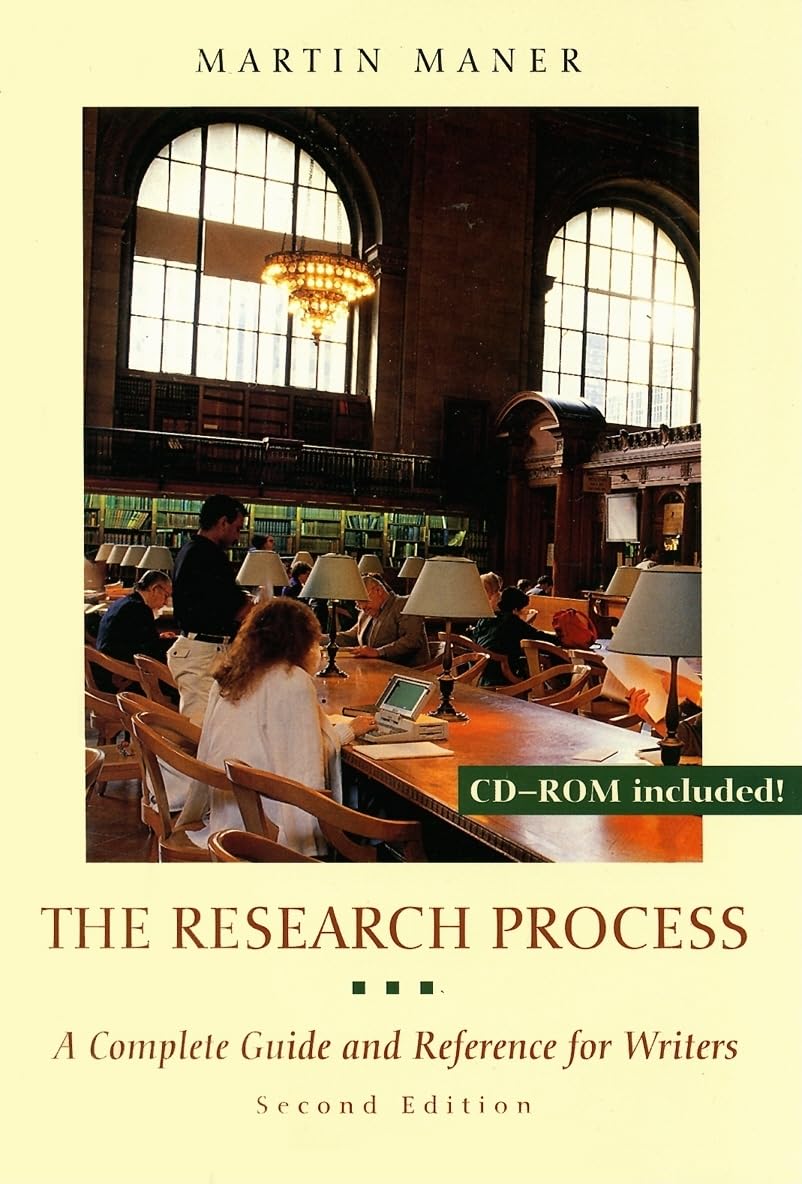 The Research Process: A Complete Guide and Reference for Writers,New