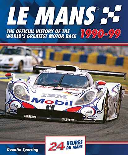 Le Mans 199099: The Official History Of The World's Greatest Motor Race,Used