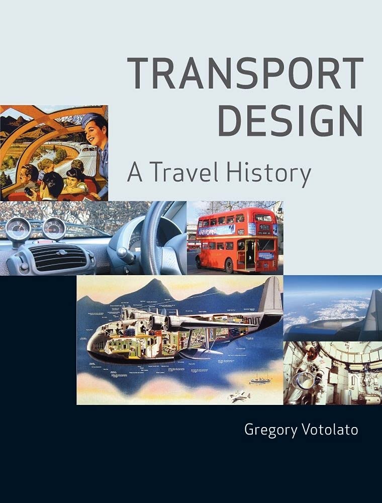 Transport Design: A Travel History,Used
