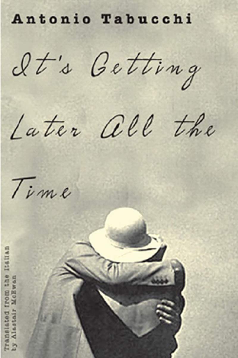 It'S Getting Later All The Time (New Directions Paperbook),New