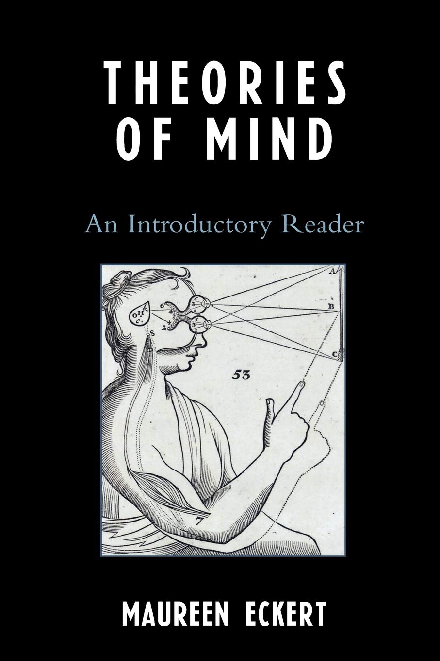 Theories of Mind: An Introductory Reader,New