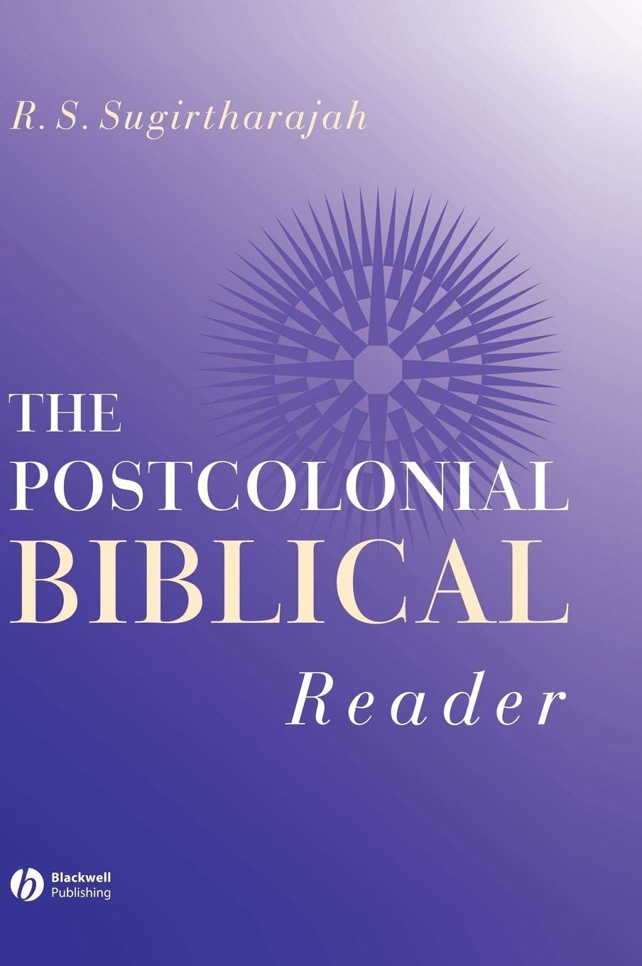 The Postcolonial Biblical Reader,Used