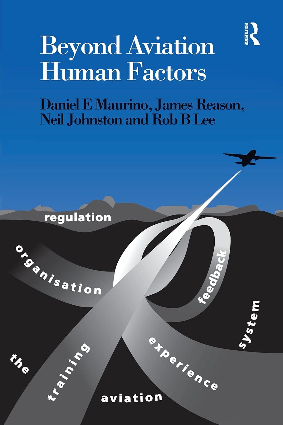 Beyond Aviation Human Factors,Used