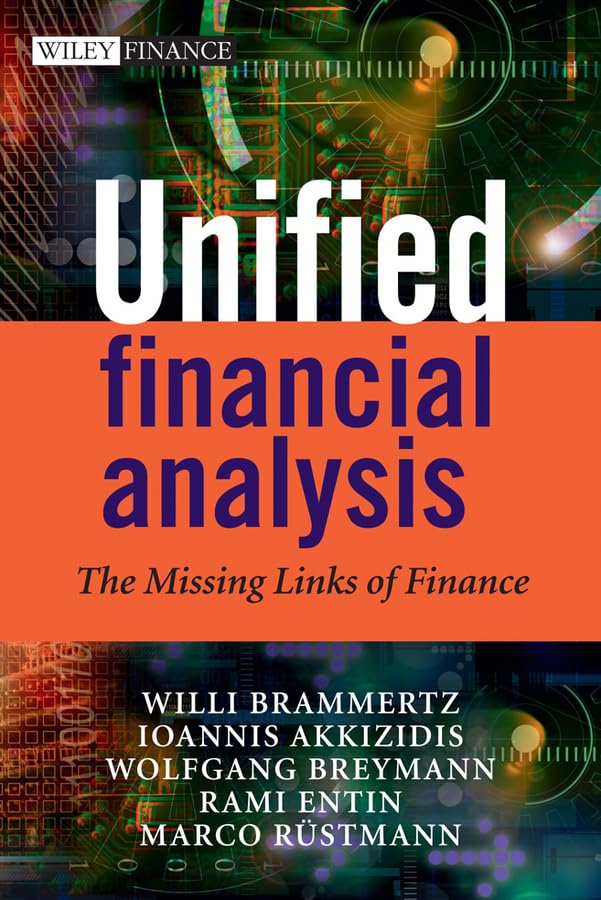 Unified Financial Analysis: The Missing Links of Finance,Used