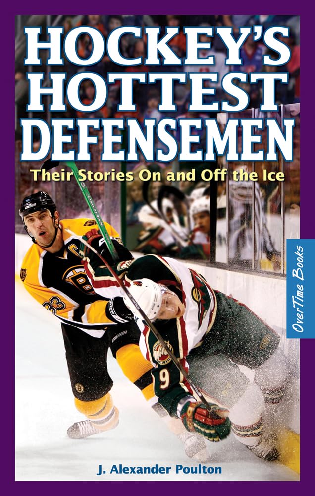 Hockey'S Hottest Defensemen: Their Stories On And Off The Ice,Used