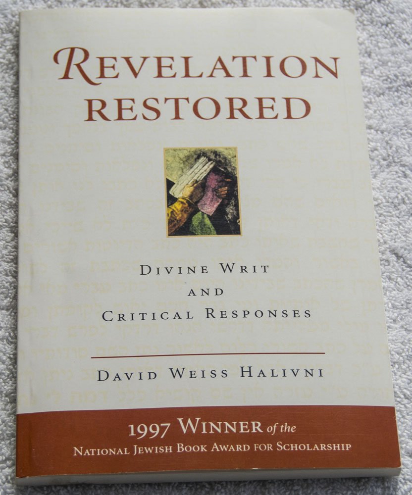Revelation Restored: Divine Writ And Critical Responses (Radical Traditions),Used