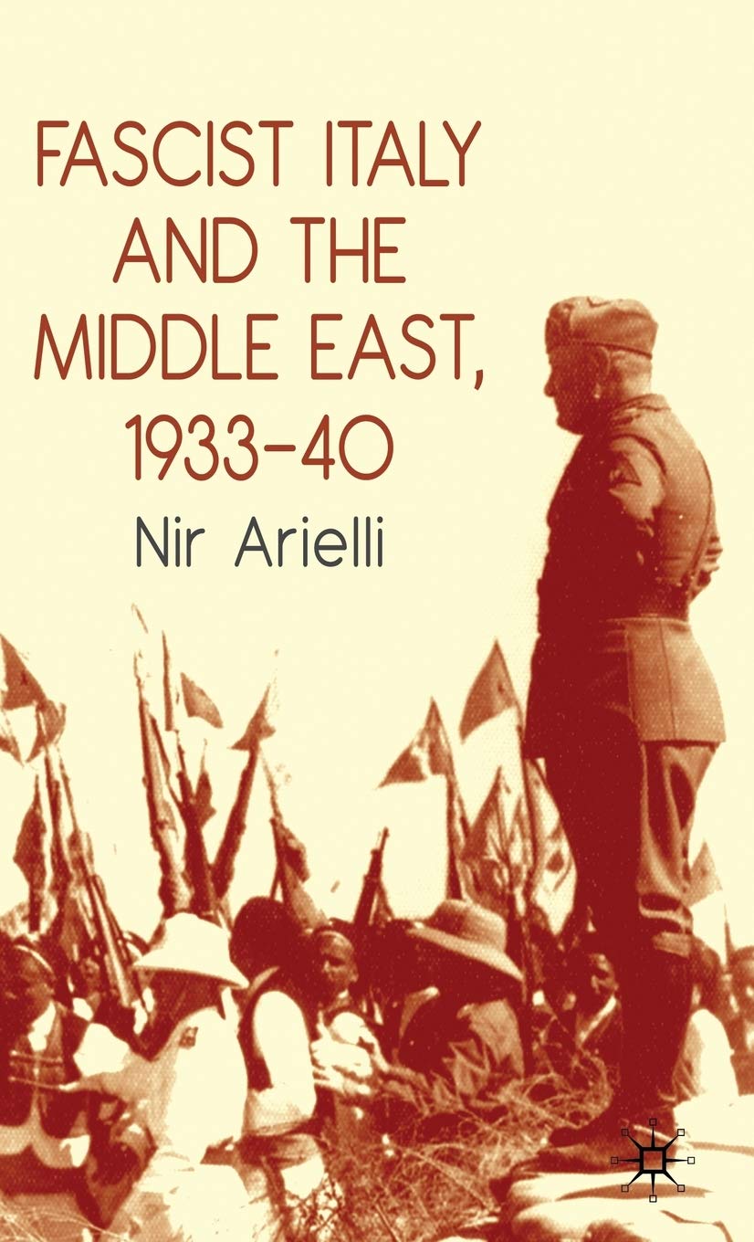 Fascist Italy And The Middle East, 193340