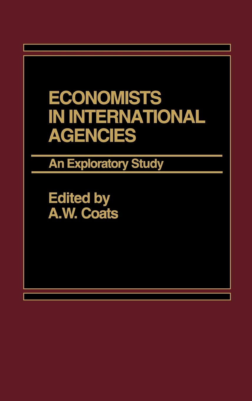 Economists in International Agencies: An Exploratory Study,Used