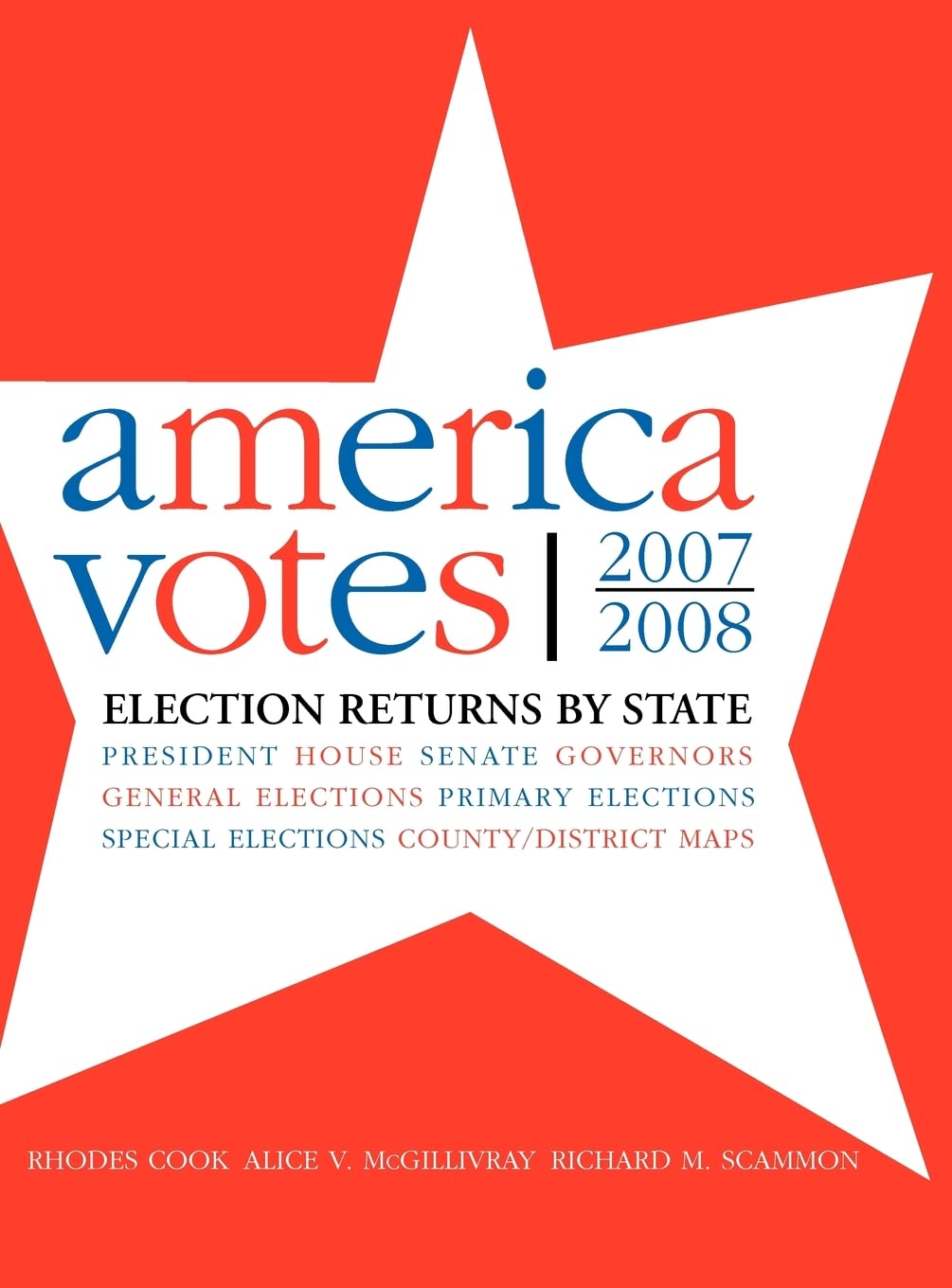 America Votes 28: 20072008, Election Returns by State,Used
