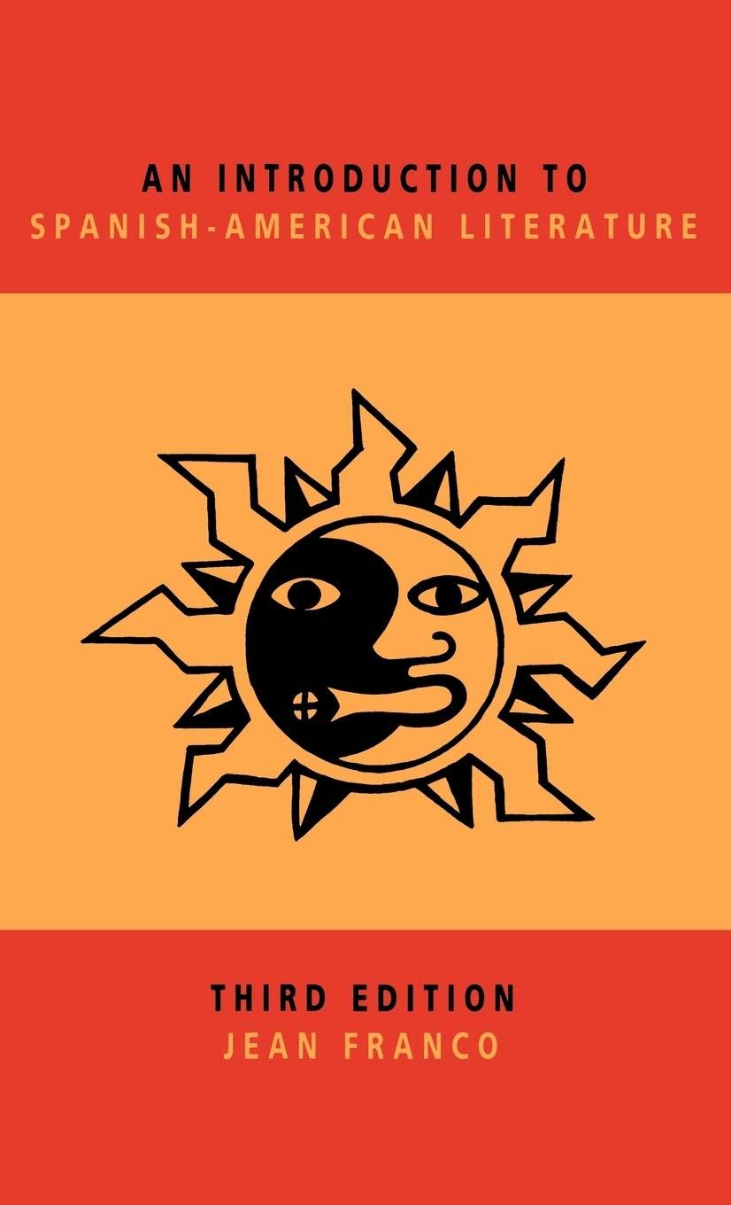 An Introduction to SpanishAmerican Literature,New