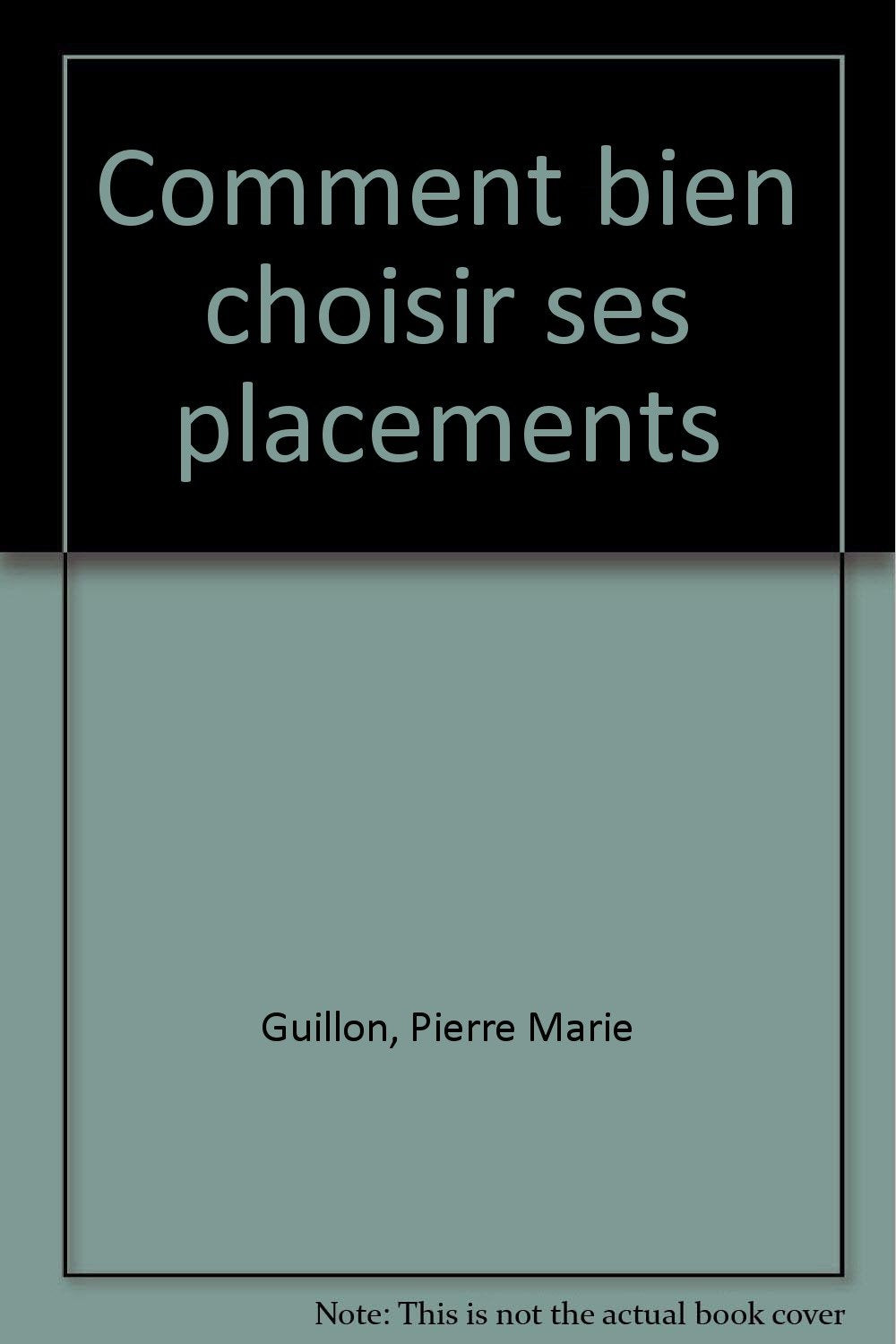 Comment bien choisir ses placements,Used