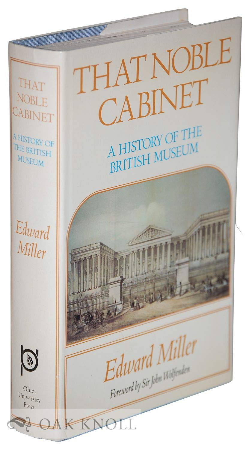 That Noble Cabinet: A History of the British Museum,Used