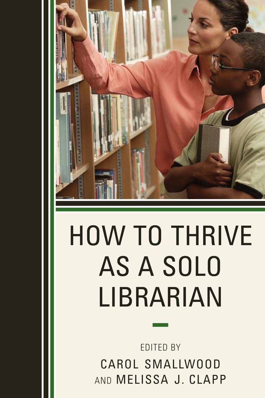 How To Thrive As A Solo Librarian,Used